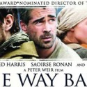 The Way Back – Drumul de intoarcere (2010)