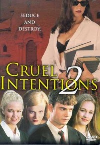 Tentatia seductiei 2 - Cruel Intentions 2