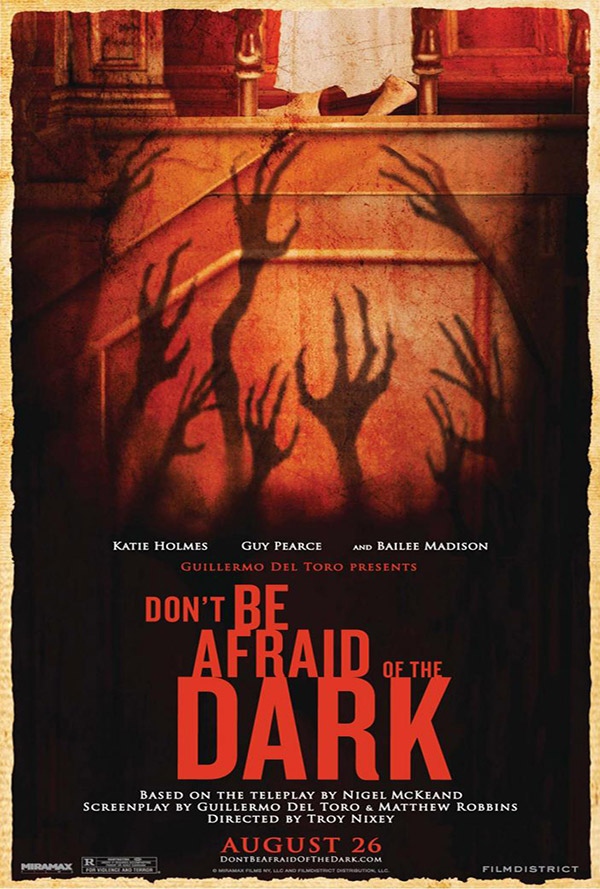 Don’t Be Afraid of the Dark (2011)
